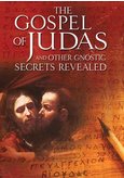 Gospel Of Judas And Other Gnostic Secrets Revealed